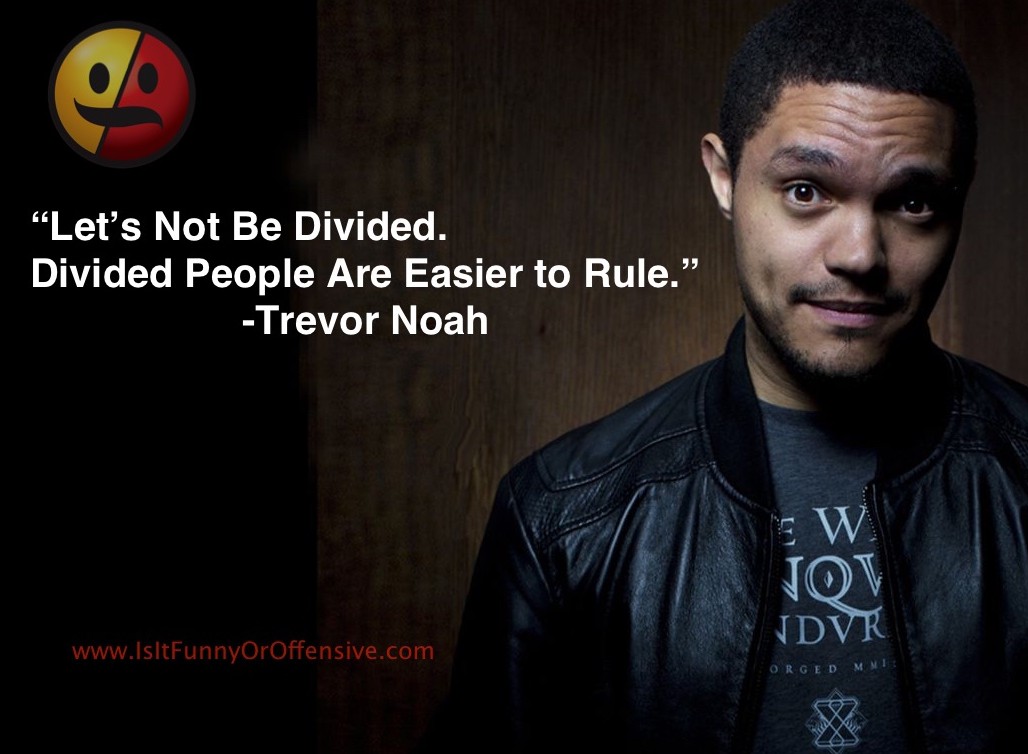 Trevor Noah on Being Divided