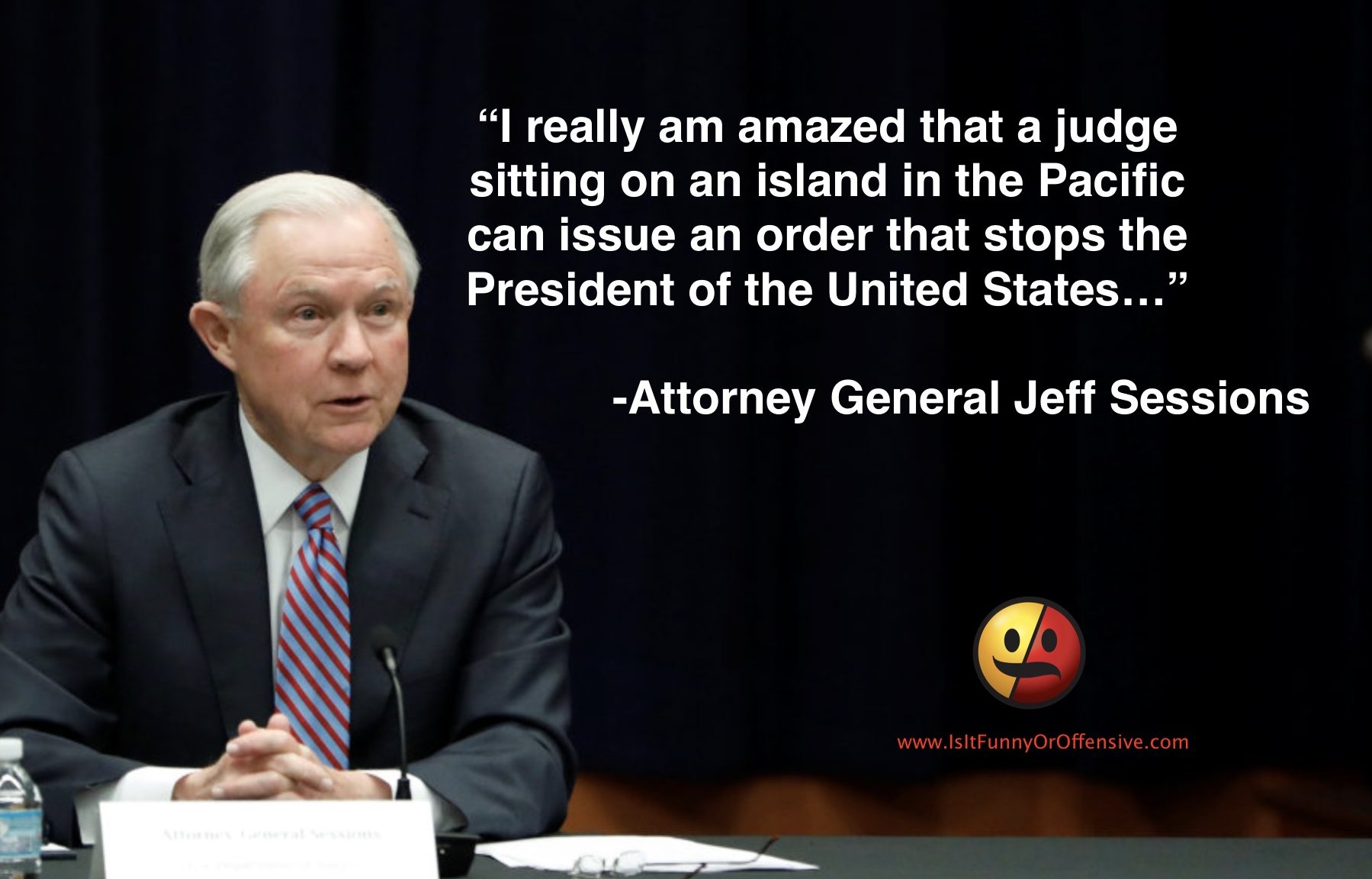 Jeff Sessions Dismisses Hawaii as "An Island in the Pacific"
