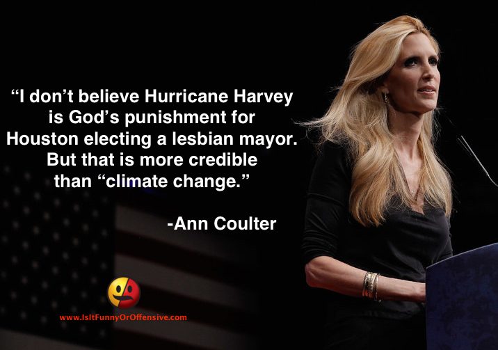 Ann Coulter on Hurricane Harvey
