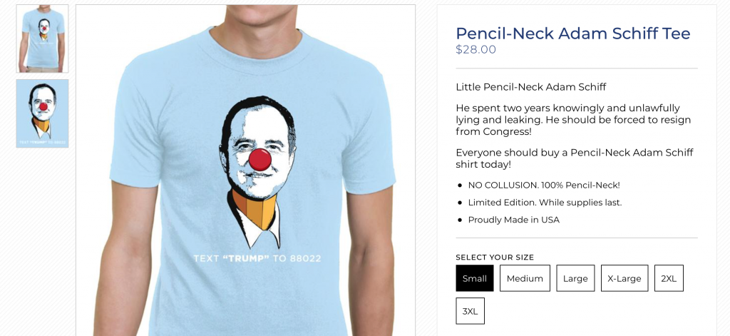 Trump’s 2020 Campaign Selling 'Pencil-Neck' Adam Schiff T-Shirts