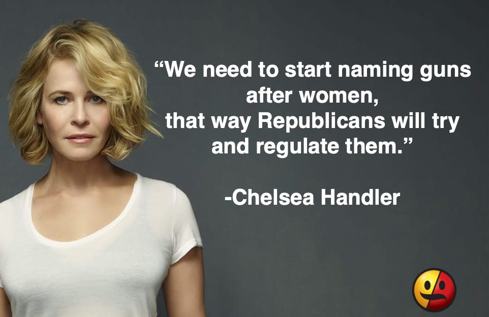 Chelsea Handler on Guns