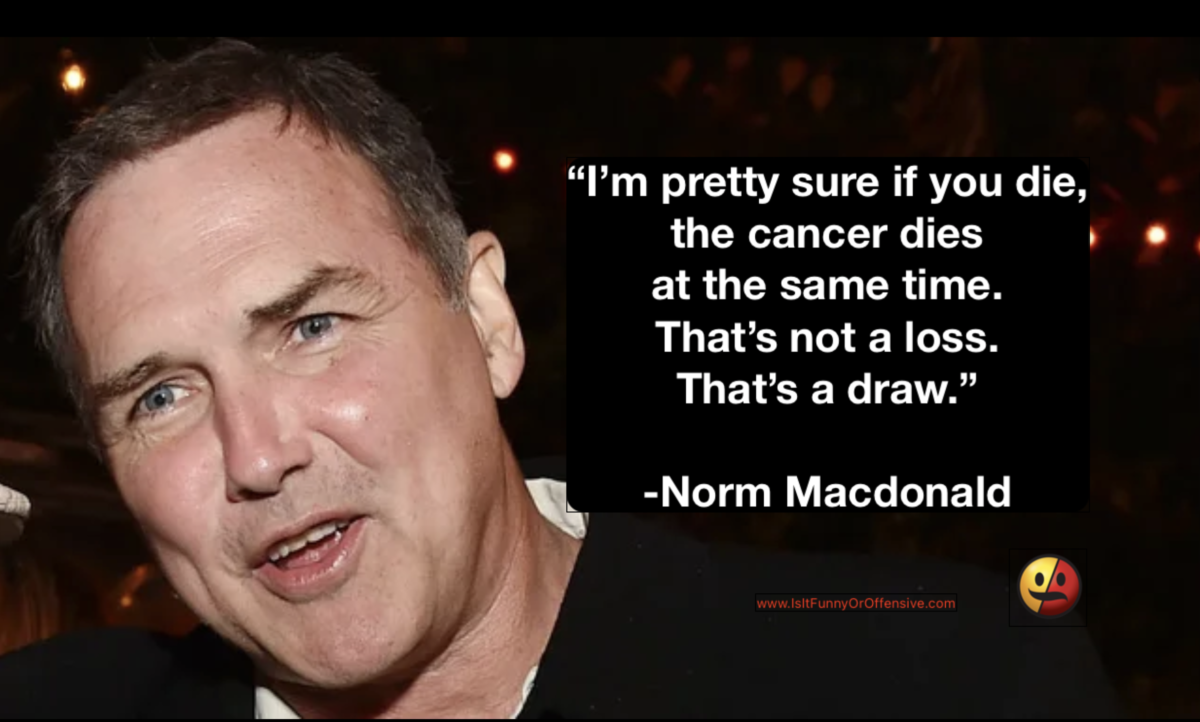 Norm Macdonald's Now Haunting Cancer Joke